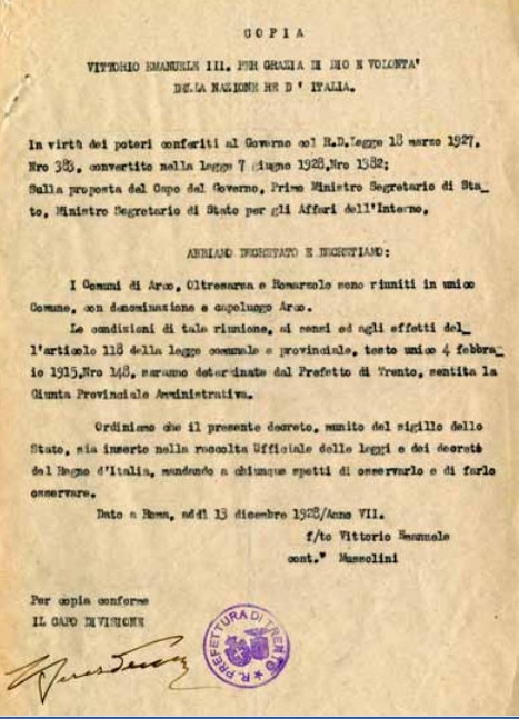 Copia del Regio Decreto datato 13 dicembre 1928 con cui viene stabilita l’unificazione dei tre comuni di Arco, Oltresarca e Romarzollo in un unico comune con denominazione e capoluogo Arco